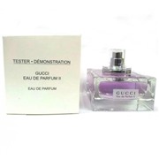 Тестер Gucci Eau de Parfum II 75 ml (ж)